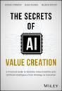Secrets of AI Value Creation