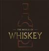 The World of Whiskey