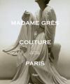 Madame Grès Couture