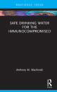 Safe Drinking Water for the Immunocompromised
