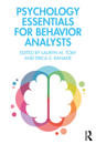 Psychology Essentials for Behavior Analysts