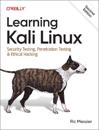 Learning Kali Linux: Security Testing, Penetration Testing & Ethical Hacking