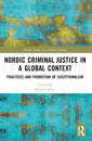 Nordic Criminal Justice in a Global Context