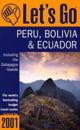 Peru, Bolivia & Ecuador 2001 : Let's go