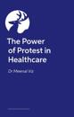 The Power of Protest in Healthcare