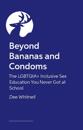 Beyond Bananas and Condoms