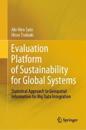 Evaluation Platform of Sustainability for Global Systems