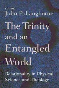 The Trinity and an Entangled World
