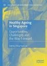 Healthy Ageing in Singapore