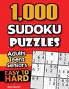 1,000 Sudoku Puzzles for Adults, Teens, and Seniors