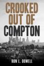 Crooked Out of Compton
