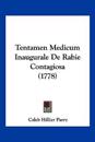 Tentamen Medicum Inaugurale De Rabie Contagiosa (1778)