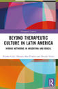 Beyond Therapeutic Culture in Latin America