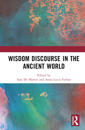 Wisdom Discourse in the Ancient World