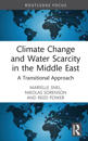 Climate Change and Water Scarcity in the Middle East