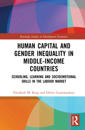 Human Capital and Gender Inequality in Middle-Income Countries