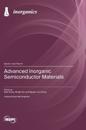 Advanced Inorganic Semiconductor Materials