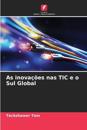 As inova??es nas TIC e o Sul Global