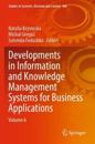 Developments in Information and Knowledge Management Systems for Business Applications