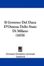 Il Governo Del Duca D'Ossuna Dello Stato Di Milano (1678)