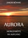 Aurora oder Morgenröte im Aufgang