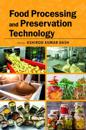 Food Processing and Preservation Technology: Volume 02: Advances in Processing, Preservation and Value Addition Technologies.