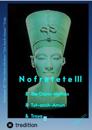 Nofretete / Nefertiti III
