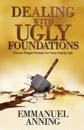 Dealing With Ugly Foundations
