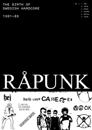 RÅPUNK : The birth of Swedish hardcore, 1981-89