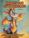 Haikus for Cute Dragons