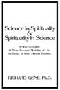 Science in Spirituality and Spirituality in Science