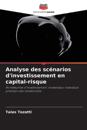 Analyse des scénarios d'investissement en capital-risque
