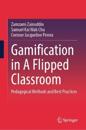 Gamification in A Flipped Classroom