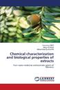 Chemical characterization and biological properties of extracts