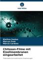 Chitosan-Filme mit Eizellmembranen eingearbeitet