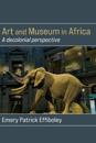 Art and Museum in Africa: A decolonial perspective