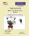 THE FLITLITS, Meet the Characters, Book 5, DeBug Knitty-Nitty, 8+ Readers, U.K. English, Confident Reading