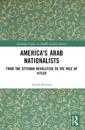 America's Arab Nationalists