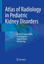 Atlas of Radiology in Pediatric Kidney Disorders