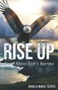 Rise Up: Soar Above Life's Storms