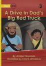 A Drive in Dad's Big Red Truck - Our Yarning