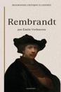Rembrandt: Biographie critique illustrée
