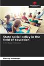 State social policy in the field of education
