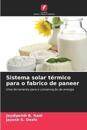 Sistema solar térmico para o fabrico de paneer