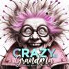 Crazy Grandma Coloring Book for Adults 3