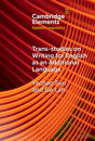 Trans-studies on Writing for English as an Additional Language