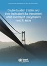 Double Taxation Treaties and Their Implications for Investment