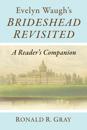 Evelyn Waugh's Brideshead Revisited