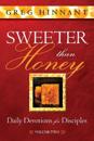 Sweeter Than Honey: Daily Devotions for Disciples, Volume Two