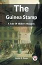 The Guinea Stamp A Tale Of Modern Glasgow